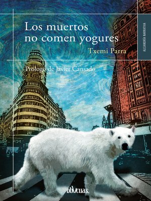 cover image of Los muertos no comen yogures